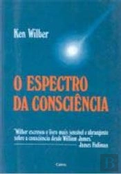 O Espectro da Consciência