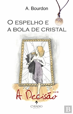 Bertrand.pt - O Espelho e a Bola de Cristal