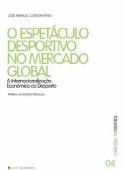 O Espetáculo Desportivo no Mercado Global