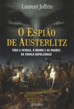 Bertrand.pt - O Espião de Austerlitz