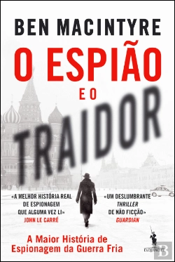 Bertrand.pt - O Espião e o Traidor