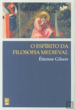 Bertrand.pt - O Espírito da Filosofia Medieval