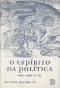 O Espírito da Política