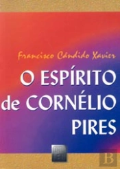 O Espírito de Cornélio Pires