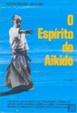 Bertrand.pt - O Espírito do Aikido