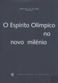 Bertrand.pt - O Espírito Olímpico no Novo Milénio