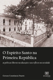 O Espírito Santo Na Primeira República