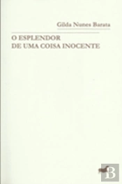 O Esplendor de uma Coisa Inocente