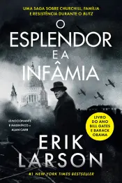 O Esplendor E A Infâmia