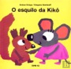 Bertrand.pt - O Esquilo da Kikô