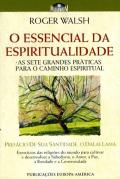 O Essencial da Espiritualidade