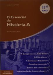 O Essencial de História A - 11º Ano