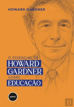 Bertrand.pt - O Essencial de Howard Gardner sobre Educação