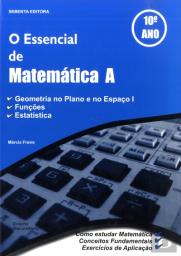 O Essencial de Matemática A - 10º Ano