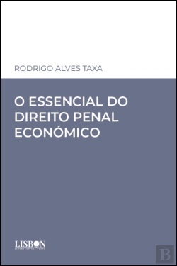Bertrand.pt - O Essencial do Direito Penal Económico