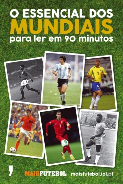 Bertrand.pt - O Essencial dos Mundiais para Ler em 90 Minutos