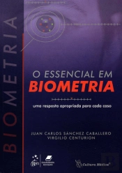 O Essencial em Biometria - Uma Resposta Apropriada para cada Caso