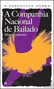 O Essencial sobre a Companhia Nacional de Bailado
