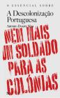 O Essencial sobre a Descolonização Portuguesa