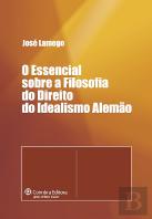O Essencial sobre a Filosofia do Direito do Idealismo Alemão