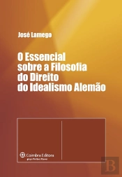 O Essencial sobre a Filosofia do Direito do Idealismo Alemão