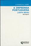 O Essencial Sobre a Imprensa Portuguesa (1974-2010)