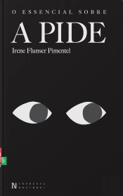 O Essencial sobre a Pide