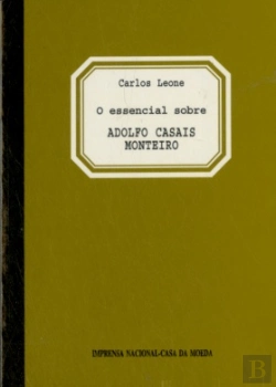 Bertrand.pt - O Essencial Sobre Adolfo Casais Monteiro