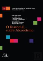 O Essencial sobre Alcoolismo
