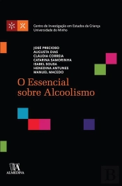 O Essencial sobre Alcoolismo