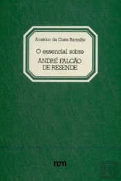O Essencial sobre André Falcão de Resende
