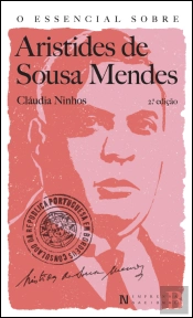 O Essencial sobre Aristides de Sousa Mendes