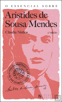 Bertrand.pt - O Essencial sobre Aristides de Sousa Mendes