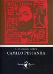 O Essencial sobre Camilo Pessanha