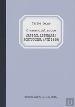 Bertrand.pt - O Essencial sobre Crítica Literária Portuguesa (Até 1940)