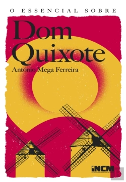 Bertrand.pt - O Essencial Sobre Dom Quixote