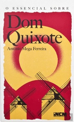 Bertrand.pt - O Essencial Sobre Dom Quixote