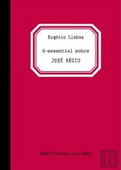 O Essencial sobre José Régio