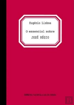 Bertrand.pt - O Essencial sobre José Régio