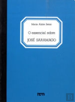 Bertrand.pt - O Essencial sobre José Saramago