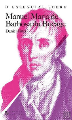 Bertrand.pt - O Essencial Sobre Manuel Maria Barbosa Du Bocage