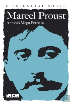 Bertrand.pt - O Essencial Sobre Marcel Proust