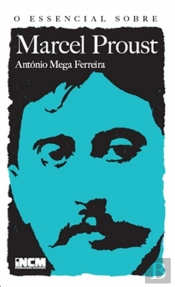 O Essencial Sobre Marcel Proust