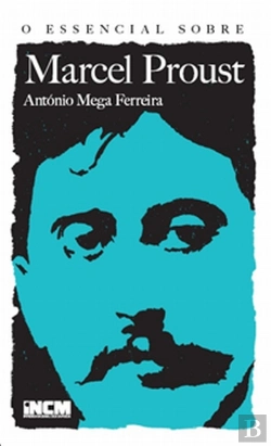 Bertrand.pt - O Essencial Sobre Marcel Proust