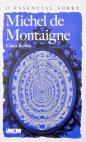 O Essencial Sobre Michel de Montaigne