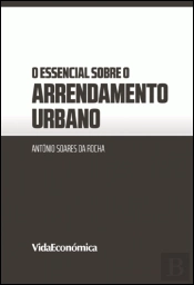 O Essencial sobre o Arrendamento Urbano