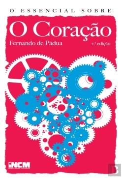 Bertrand.pt - O Essencial Sobre O Coração  2ª Edição