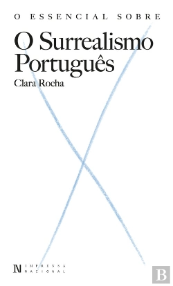 Bertrand.pt - O Essencial Sobre O Surrealismo Português