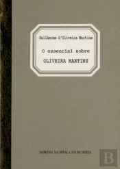 O Essencial Sobre Oliveira Martins