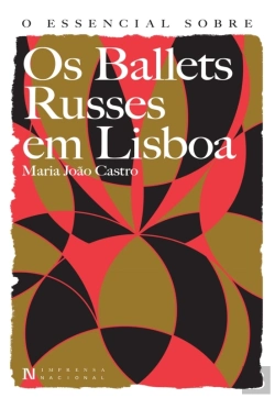 Bertrand.pt - O Essencial Sobre Os Ballets Russes Em Lisboa